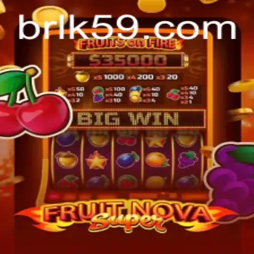 Exploring the Exciting World of FruitNovaSuper and Its Connection to K59.COM