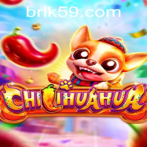 Discover the Exciting World of CHILIHUAHUA: A Thrilling Game Powered by K59.COM