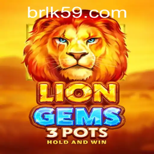 Exploring the Thrilling World of LionGems3pots on K59.COM