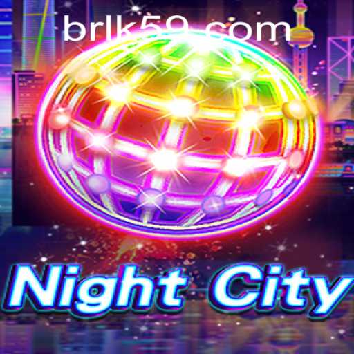 Exploring NightCity: A Comprehensive Guide to the Mysterious Game with K59.COM